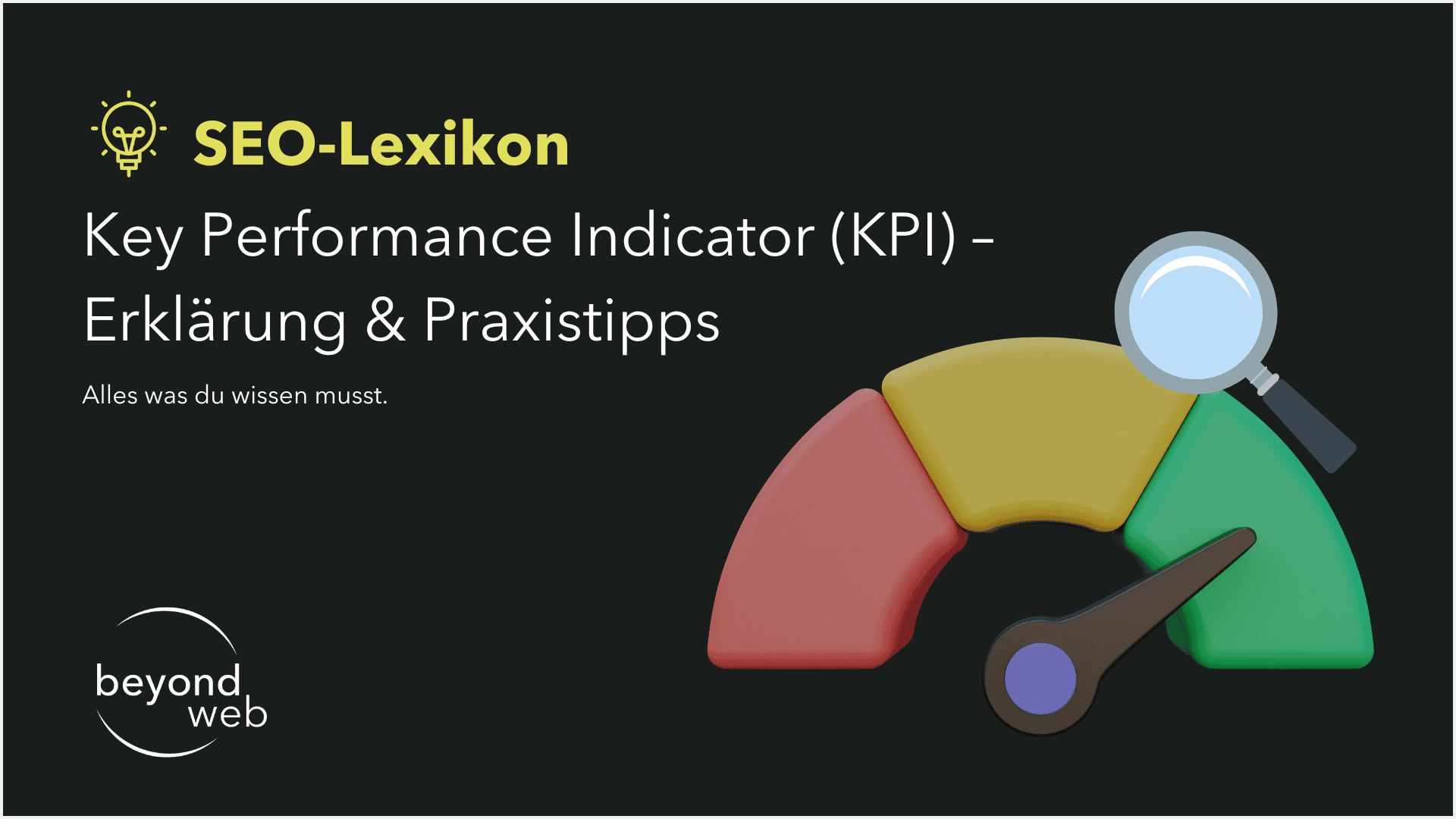 SEO-Lexikon-Grafik mit KPI-Messgerät, Lupe und dem Text: „Key Performance Indicator (KPI) – Erklärung & Praxistipps. Alles, was Sie zum Key Performance Indicator wissen müssen.