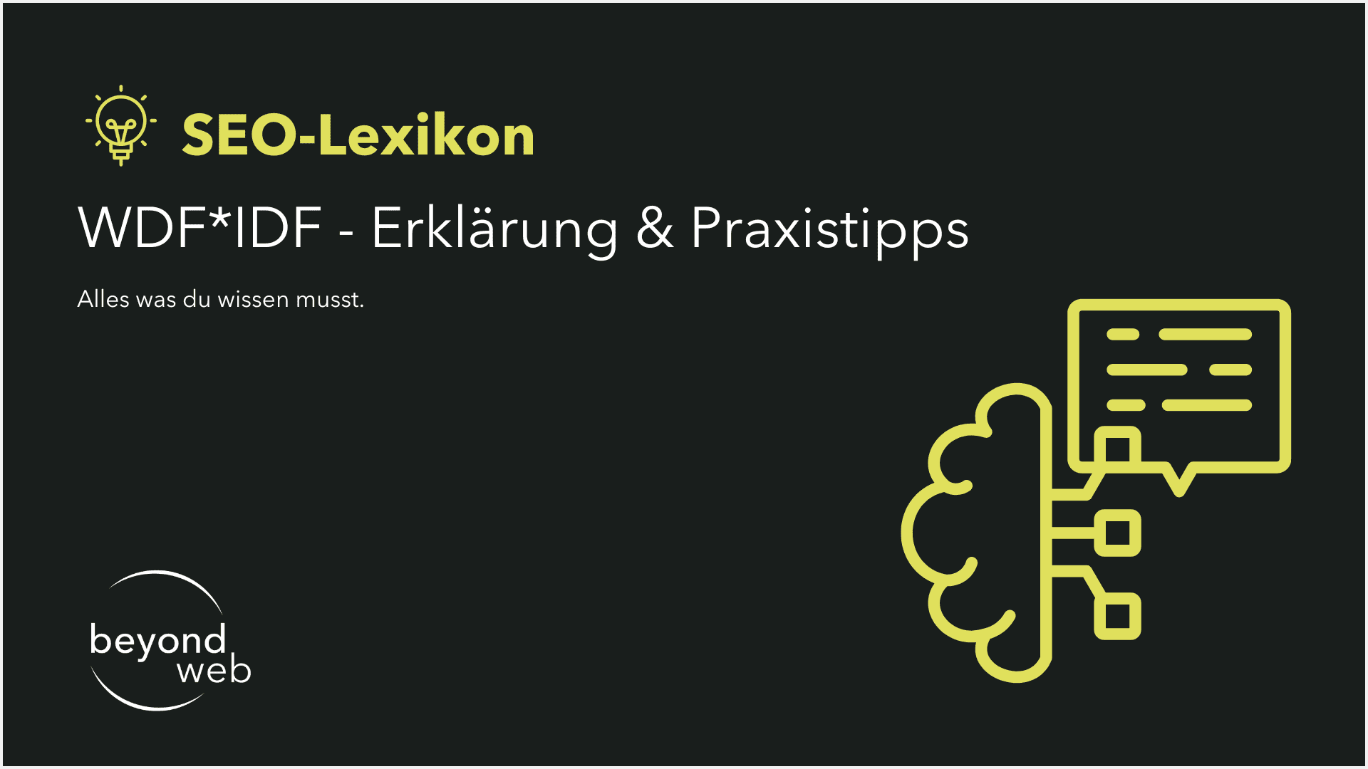 Die Titelfolie des SEO-Lexikons mit dem Titel „WDF*IDF – Erklärung & Praxistipps“ und Icons für Daten und Kommunikation auf dunklem Hintergrund bietet Einblicke in die WDF*IDF-Analyse.