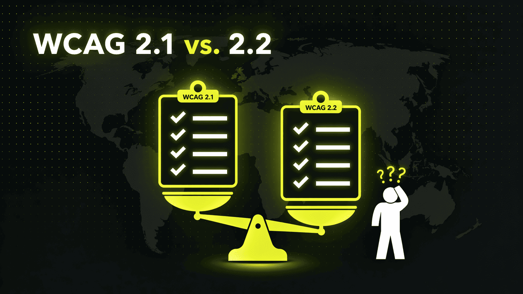 Zwei Klemmbretter mit der Aufschrift WCAG 2.1 und WCAG 2.2 sind auf einer Waage balanciert, neben denen ein Strichmännchen ein Fragezeichen hält. Im Hintergrund ist eine Weltkarte zu sehen.